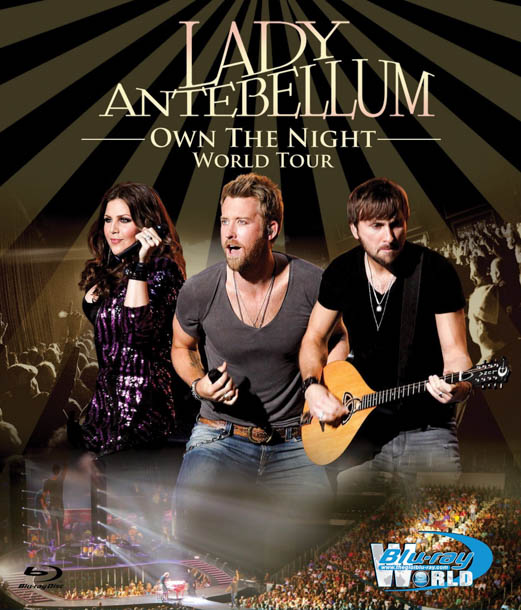 M317 - Lady Antebellum - Own the Night World Tour 2012