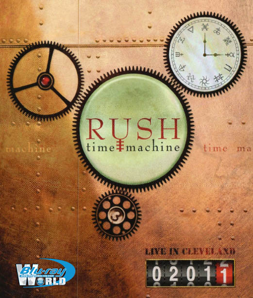 M457 - Rush Time Machine - Live In Cleveland 2011 50G/25G