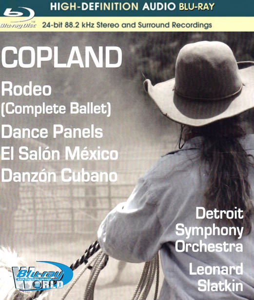 M591. Copland - Rodeo, Dance Panels, El salon Mexico - Detroit Symphony Orchestra (Audio Bluray)