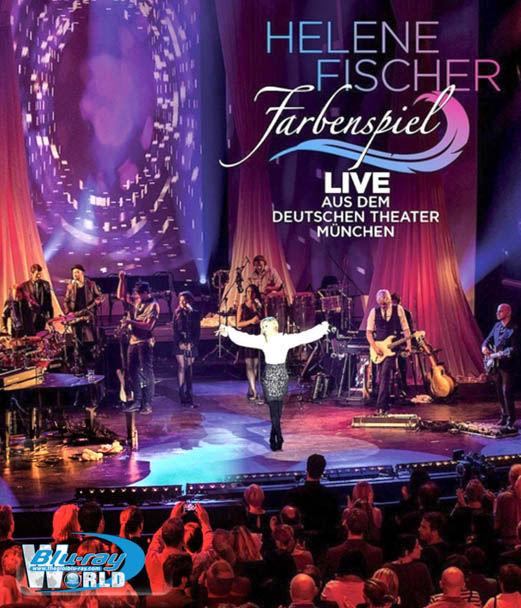 M607. Helene Fischer - Farbenspiel - Live aus dem Deutschen Theater Munchen (2013)