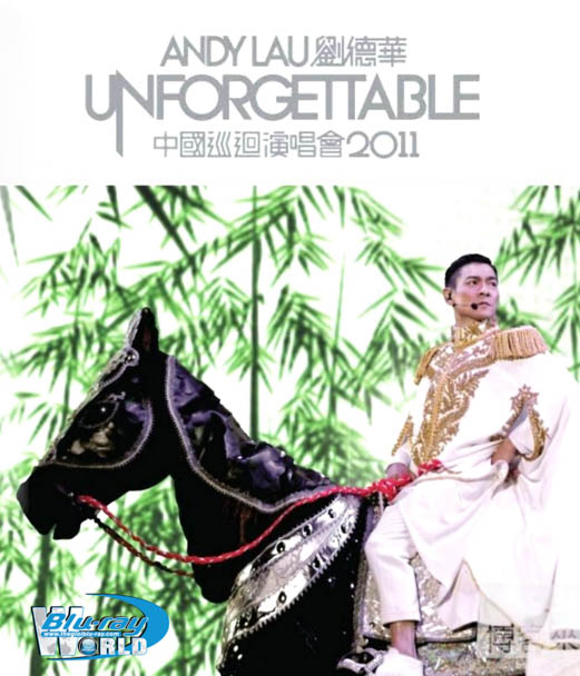 M615. Andy Lau Unforgettable Concert  2011 
